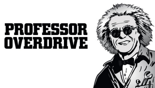 PROFESSOR OVERDRIVE