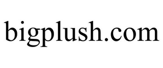 BIGPLUSH.COM