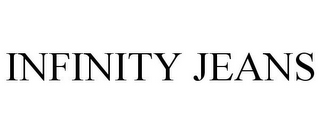 INFINITY JEANS