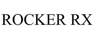 ROCKER RX