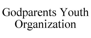 GODPARENTS YOUTH ORGANIZATION