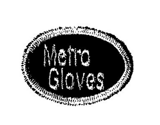 METRO GLOVES