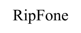RIPFONE