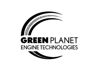 GREEN PLANET ENGINE TECHNOLOGIES