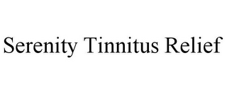 SERENITY TINNITUS RELIEF