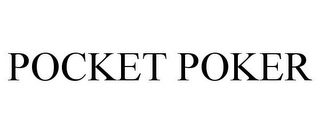 POCKET POKER