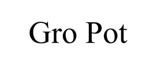 GRO POT