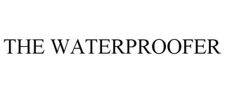 THE WATERPROOFER