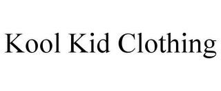 KOOL KID CLOTHING