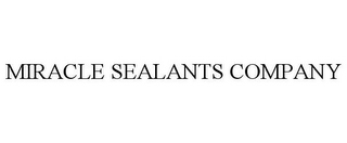 MIRACLE SEALANTS COMPANY