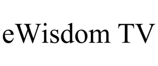 EWISDOM TV