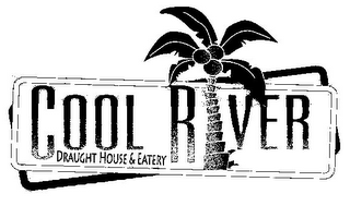 COOL RIVER DRAUGHT HOUSE & EATERY