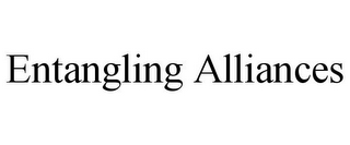 ENTANGLING ALLIANCES
