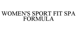 WOMEN'S SPORT FIT SPA FORMULA