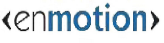 <ENMOTION>