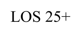 LOS 25+