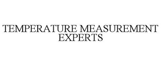 TEMPERATURE MEASUREMENT EXPERTS