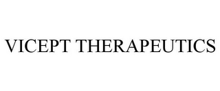 VICEPT THERAPEUTICS