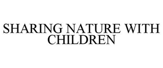 SHARING NATURE WITH CHILDREN