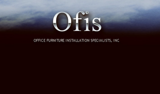 OFIS OFFICE FURNITURE INSTALLATION SPECIALISTS, INC