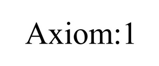 AXIOM:1