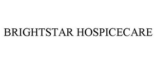 BRIGHTSTAR HOSPICECARE