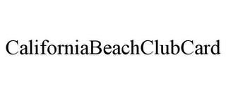 CALIFORNIABEACHCLUBCARD