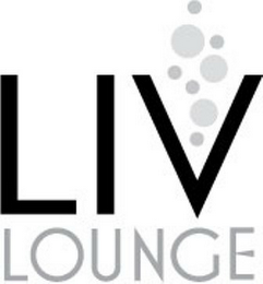 LIV LOUNGE