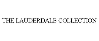 THE LAUDERDALE COLLECTION