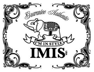 IMIS USA I'M IN STYLE GUARANTEE AUTHENTIC