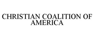 CHRISTIAN COALITION OF AMERICA