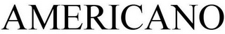 AMERICANO