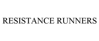 RESISTANCE RUNNERS