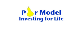 PEARMODEL INVESTING FOR LIFE