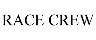 RACE CREW