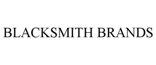 BLACKSMITH BRANDS