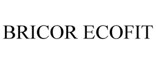 BRICOR ECOFIT