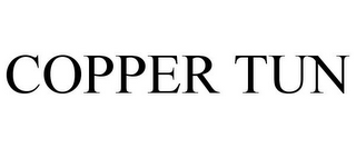 COPPER TUN