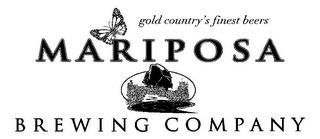 MARIPOSA BREWING COMPANY GOLD COUNTRY'S FINEST BEERS