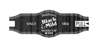 MIDDLETON'S BLACK & MILD WOOD TIP WINE SINCE 1856 PULL