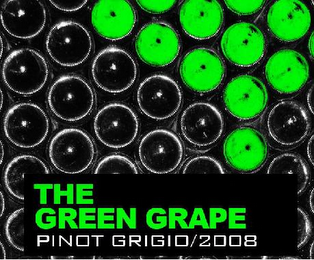 THE GREEN GRAPE PINOT GRIGIO/2008