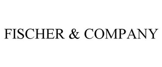 FISCHER & COMPANY