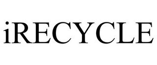 IRECYCLE