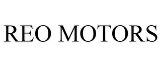 REO MOTORS