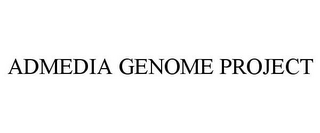 ADMEDIA GENOME PROJECT