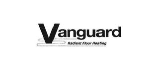 VANGUARD RADIANT FLOOR HEATING