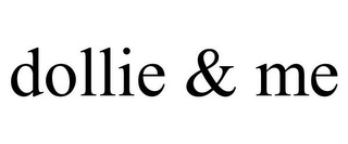DOLLIE & ME