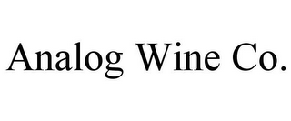 ANALOG WINE CO.