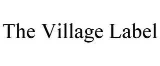 THE VILLAGE LABEL