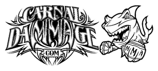 CARNAL DAMMAGE .COM MMA